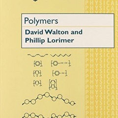 [READ] [EPUB KINDLE PDF EBOOK] Polymers (Oxford Chemistry Primers, 85) by  David J. W