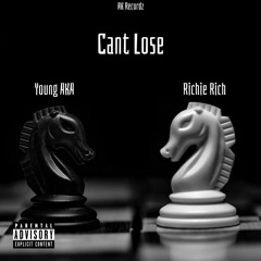 Cant Lose Ft. Richie Rich