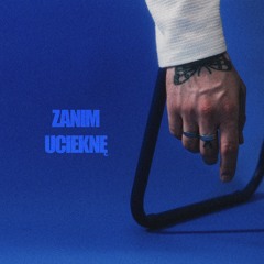 ZANIM UCIEKNĘ