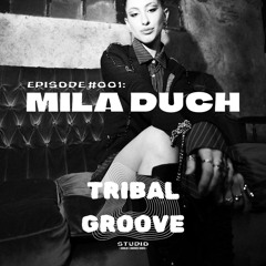 EPISODE #001: MILA DUCH