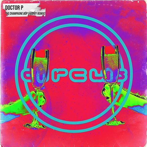 Doctor P - The Champagne Bop (Audigy Remix)
