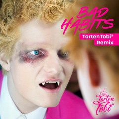 Ed Sheeran - Bad Habbits (TortenTobi® Remix) Radio Edit