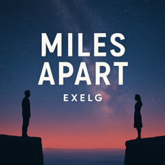 Miles Apart