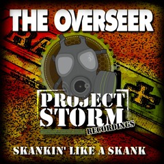 PSRRE038 - The  Overseer - Skankin' Like A Skank **Out Now!**