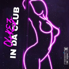 In Da Club - O4KEZ Blend