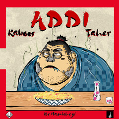 Addi x Taher - [Prod.Kaen]