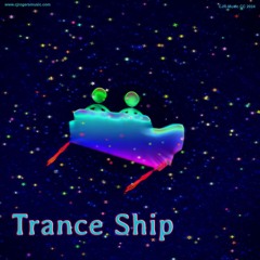 Trance Ship