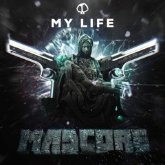 MADCORE - MY LIFE (KROOKZZ REMIX) [FREE DOWNLOAD]
