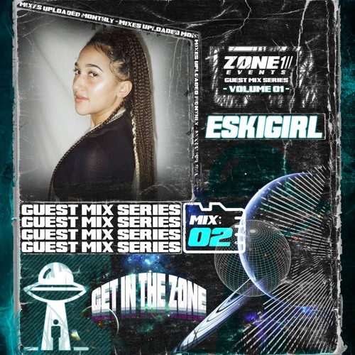 Guest Mix Series 1. EP 02 - Eskigirl