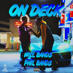 Will Bands & Phil Bands - On Deck (Remix)