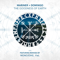 Mariner + Domingo - The Goodness of Earth (VieL Remix) [Nordic Voyage Recordings]