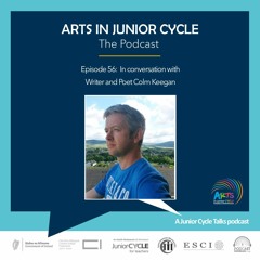 Arts in Junior Cycle in Conversation with Writer and Poet Colm Keegan