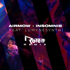 Airmow - INSOMNIE feat. Lumynesynth (Rotelli Remix)[FREE DOWNLOAD]