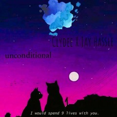 Unconditional ft clydee