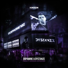 Dopamine & Dystanze - Right Kinda Wrong