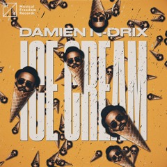 Damien N - Drix - Ice Cream
