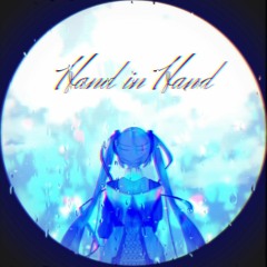 Hand In Hand - EMΦkurage ~𝒜𝓁𝓁 ℒΦ𝓋𝑒 𝓉𝑜 ℳ𝒾𝓀𝓊~  Remix -