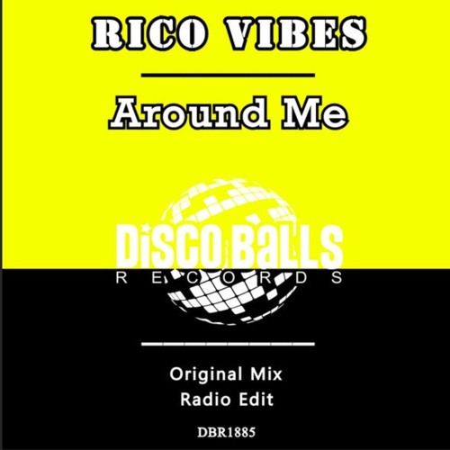Rico Vibes - Around Me (radio mix)