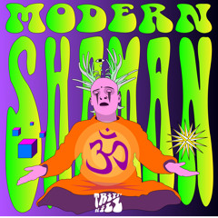 Modern Shaman