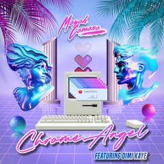 Mayah Camara (Feat Dimi Kaye) - Chrome Angel