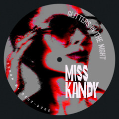 MISS KANDY GLITTERS IN THE NIGHT