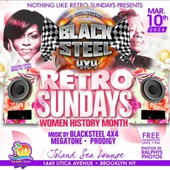 RETRO SUNDAYS WOMENS MONTH EDITION FT.BLACK STEEL 4X4