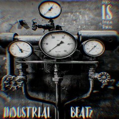 Dark Industrial Beatz #1