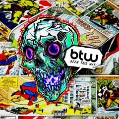 'BTW' (prod. @Only1_BDK)