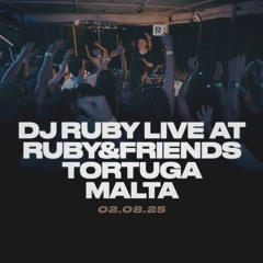 DJ Ruby Live at Ruby&friends, Tortuga Beach Terrace Malta 02.08.25