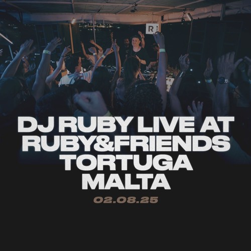 DJ Ruby Live at Ruby&friends, Tortuga Beach Terrace Malta 02.08.25