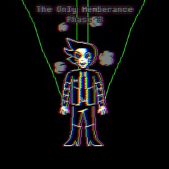 [The Only Memberance][Phase 3] The Puppet Malfunction
