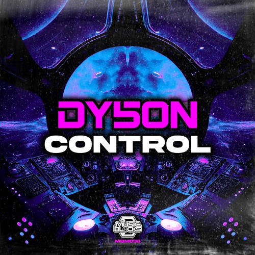 Dy5on - Control (Single Mix) [MBM38]