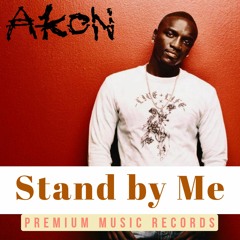 Akon - Stand By Me