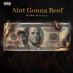 Ain`t Gonna Beef