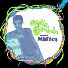 Rádio Bambola: maitech