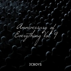 Anniversary Of Everything Vol. 9 (12.06.2022)