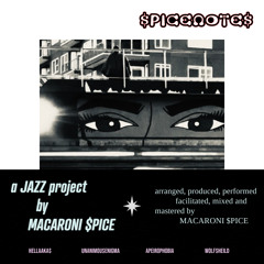 Macaroni $pice - $picenote$ EP (Full Stream)