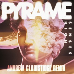 PREMIERE : Pyrame - Senses High (Andrew Claristidge Remix) (Thisbe Recordings)