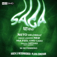 Saga @ Neodimio Pres. Saga & Friends (B - Day Edition)