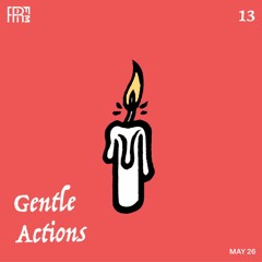 RRFM • Gentle Actions 13 w/ Beraber • 26-05-2022