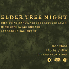 Imbolc's Elder Tree Night, Live at Moondog Cafe (12.7.25)