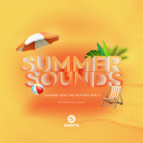 SUMMER SOUNDS 2022 - THE MIXTAPE PART 2