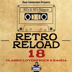 Retro Reload 18 (80s & 90s Reggae)