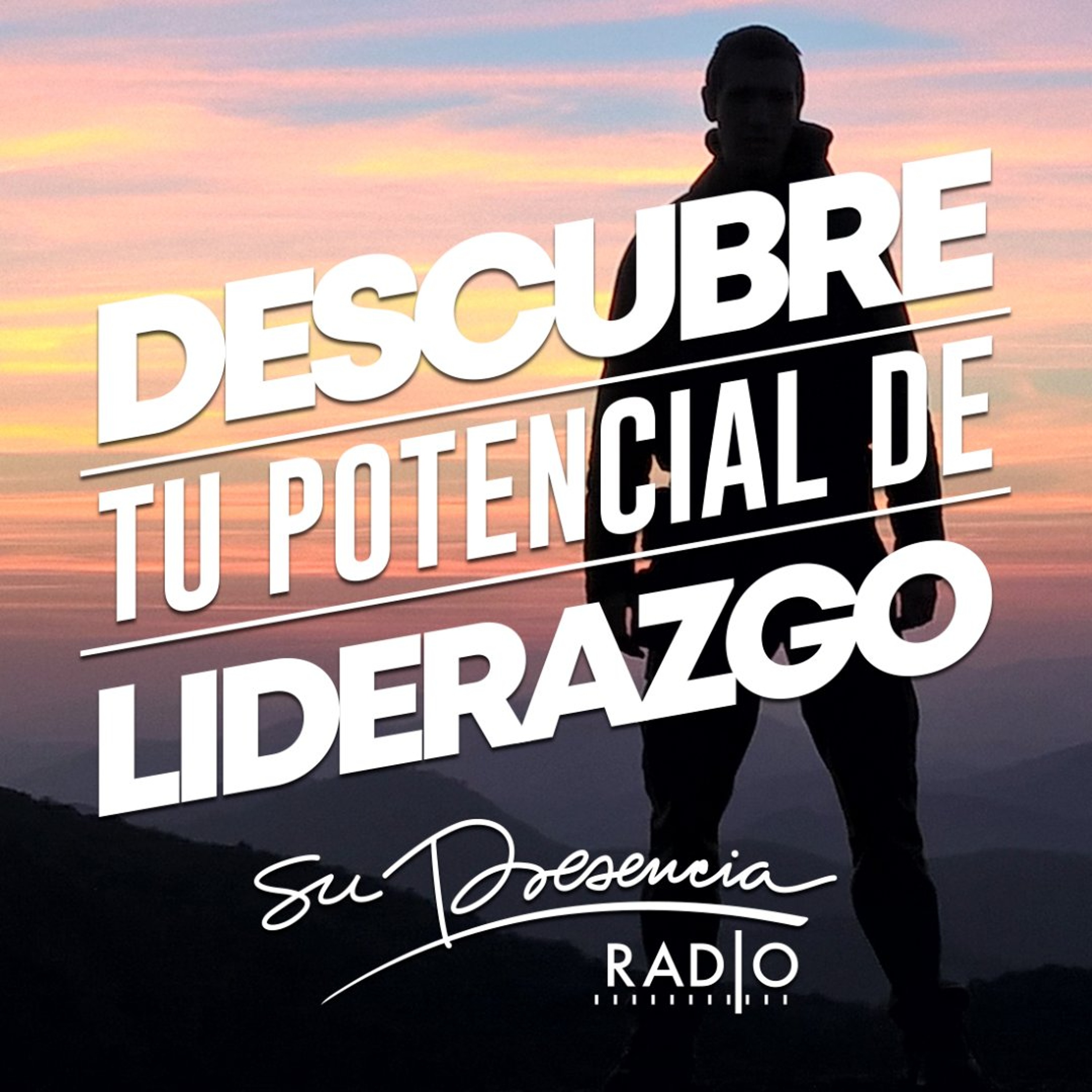 De adentro hacia afuera - Descubre Tu Potencial de Liderazgo 209 episode artwork