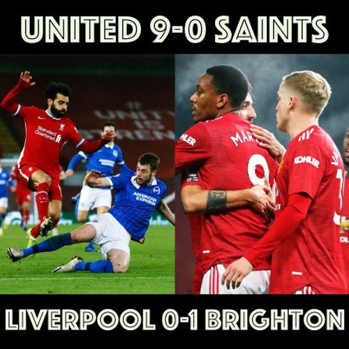 Liverpool Slump To Brighton United Batter Southampton And Jesse Lingard Is Back By Reds Devils Football Show
