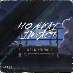 NightGlow - Honkai Impact / Final Lesson (Reix Lo-Fi Mix)