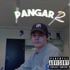 PANGAR 2 (Feat. Yung glockman, Lil gratäng & Lil Arab)