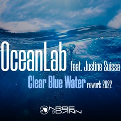 OceanLab - Clear Blue Water (Arbe & Dann Rework 2022)