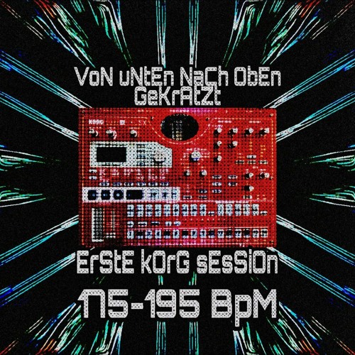 Von Unten Nach Oben - ERsTeS PRoJeKT (KORG ESX1 - 175 - 195)