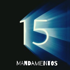 ''15 MANDAMIENTOS''